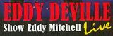 Eddy Deville Show Eddy Mitchell